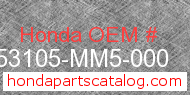 Honda 53105-MM5-000 genuine part number image