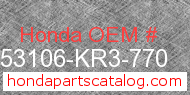 Honda 53106-KR3-770 genuine part number image