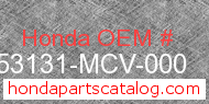 Honda 53131-MCV-000 genuine part number image