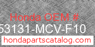 Honda 53131-MCV-F10 genuine part number image