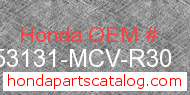 Honda 53131-MCV-R30 genuine part number image