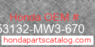 Honda 53132-MW3-670 genuine part number image
