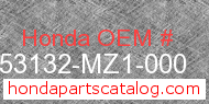 Honda 53132-MZ1-000 genuine part number image