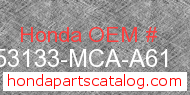 Honda 53133-MCA-A61 genuine part number image