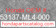 Honda 53137-ML4-000 genuine part number image