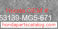 Honda 53139-MG5-671 genuine part number image