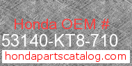 Honda 53140-KT8-710 genuine part number image