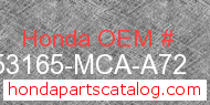Honda 53165-MCA-A72 genuine part number image