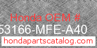 Honda 53166-MFE-A40 genuine part number image