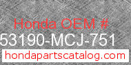 Honda 53190-MCJ-751 genuine part number image