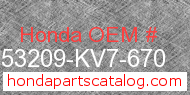 Honda 53209-KV7-670 genuine part number image