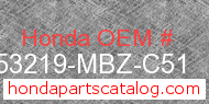 Honda 53219-MBZ-C51 genuine part number image
