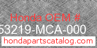 Honda 53219-MCA-000 genuine part number image