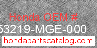 Honda 53219-MGE-000 genuine part number image