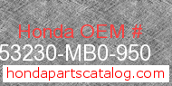 Honda 53230-MB0-950 genuine part number image