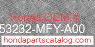 Honda 53232-MFY-A00 genuine part number image