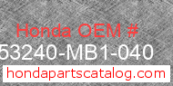 Honda 53240-MB1-040 genuine part number image