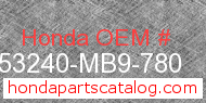 Honda 53240-MB9-780 genuine part number image