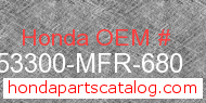 Honda 53300-MFR-680 genuine part number image