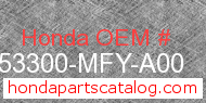 Honda 53300-MFY-A00 genuine part number image