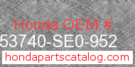 Honda 53740-SE0-952 genuine part number image