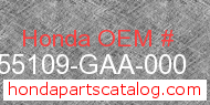 Honda 55109-GAA-000 genuine part number image
