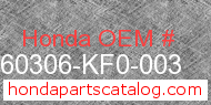 Honda 60306-KF0-003 genuine part number image