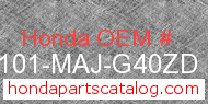 Honda 61101-MAJ-G40ZD genuine part number image