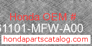Honda 61101-MFW-A00 genuine part number image