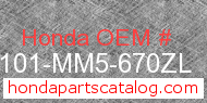 Honda 61101-MM5-670ZL genuine part number image