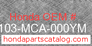 Honda 61103-MCA-000YM genuine part number image