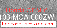 Honda 61103-MCA-000ZW genuine part number image