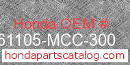 Honda 61105-MCC-300 genuine part number image