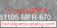 Honda 61105-MFR-670 genuine part number image
