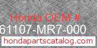 Honda 61107-MR7-000 genuine part number image