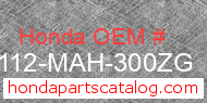 Honda 61112-MAH-300ZG genuine part number image