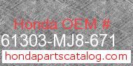 Honda 61303-MJ8-671 genuine part number image