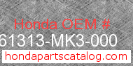 Honda 61313-MK3-000 genuine part number image