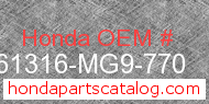 Honda 61316-MG9-770 genuine part number image