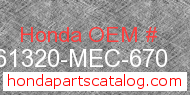 Honda 61320-MEC-670 genuine part number image