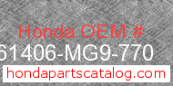 Honda 61406-MG9-770 genuine part number image