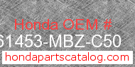 Honda 61453-MBZ-C50 genuine part number image