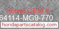 Honda 64114-MG9-770 genuine part number image