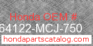 Honda 64122-MCJ-750 genuine part number image