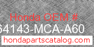 Honda 64143-MCA-A60 genuine part number image