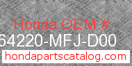 Honda 64220-MFJ-D00 genuine part number image