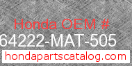 Honda 64222-MAT-505 genuine part number image