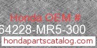 Honda 64228-MR5-300 genuine part number image