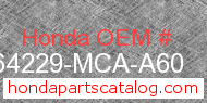 Honda 64229-MCA-A60 genuine part number image