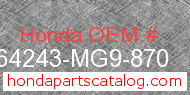 Honda 64243-MG9-870 genuine part number image